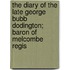The Diary Of The Late George Bubb Dodington; Baron Of Melcombe Regis