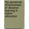 The Perceived Effectiveness Of Distance Learning In Higher Education door Mike Williams