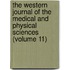 The Western Journal Of The Medical And Physical Sciences (Volume 11)