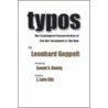 Typos: The Typological Interpretaion Of The Old Testament In The New door Leonhard Goppelt