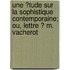 Une ?Tude Sur La Sophistique Contemporaine; Ou, Lettre ? M. Vacherot
