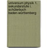 Universum Physik 1. Sekundarstufe I. Schülerbuch Baden-Württemberg door Ursula Wienbruch