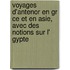 Voyages D'Antenor En Gr Ce Et En Asie, Avec Des Notions Sur L' Gypte