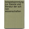 Beispielsammlung Zur Theorie Und Literatur Der Sch Nen Wissenschaften door Johann Joachim Eschenaburg