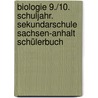 Biologie 9./10. Schuljahr. Sekundarschule Sachsen-Anhalt Schülerbuch door Julia Budde