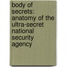 Body Of Secrets: Anatomy Of The Ultra-Secret National Security Agency door James Bamford