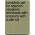 Complete Pet For Spanish Speakers Workbook With Answers With Audio Cd