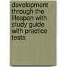 Development Through The Lifespan With Study Guide With Practice Tests door Laura E. Berk