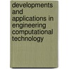 Developments And Applications In Engineering Computational Technology door B.H.V. Topping