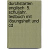 Durchstarten Englisch  5. Schuljahr. Testbuch Mit Lösungsheft Und Cd by Katrin Pürer