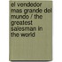 El vendedor mas grande del mundo / The Greatest Salesman in the World