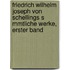 Friedrich Wilhelm Joseph Von Schellings S Mmtliche Werke, Erster Band