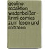 Geolino: Redaktion Wadenbeißer - Krimi-Comics zum Lesen und Mitraten