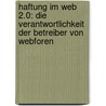 Haftung Im Web 2.0: Die Verantwortlichkeit Der Betreiber Von Webforen by Jan Przygoda