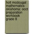 Holt Mcdougal Mathematics Oklahoma: Occt Preparation Workbook Grade 8