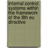Internal Control Systems Within The Framework Of The 8Th Eu Directive