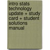 Intro Stats Technology Update + Study Card + Student Solutions Manual door Richard D. de Veaux