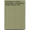 Introduction to Clinical Psychology / MySearchLab Student Access Code door Geoffrey P. Kramer