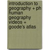 Introduction to Geography + Ph Human Geography Videos + Goode's Atlas door William H. Renwick