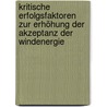 Kritische Erfolgsfaktoren zur Erhöhung der Akzeptanz der Windenergie door Anne Simon