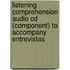 Listening Comprehension Audio Cd (component) To Accompany Entrevistas