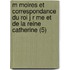 M Moires Et Correspondance Du Roi J R Me Et De La Reine Catherine (5)