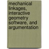 Mechanical Linkages, Interactive Geometry Software, And Argumentation by Jill Vincent