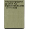 Mtle Reading Teacher (Grades K-12) Expanded Study Guide - Access Card door Pearson Teacher Education