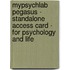 Mypsychlab Pegasus - Standalone Access Card - For Psychology And Life