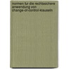 Normen Fur Die Rechtssichere Anwendung Von Change-Of-Control-Klauseln by Ralf Rittwage