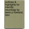 Outlines & Highlights For Merritts Neurology By Lewis P Rowland, Isbn by Lewis Rowland