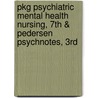 Pkg Psychiatric Mental Health Nursing, 7Th & Pedersen Psychnotes, 3Rd by Mary C. Townsend