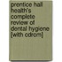Prentice Hall Health's Complete Review Of Dental Hygiene [with Cdrom]
