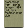 Proceedings From 1819, To January, 1829 [Ed.] By A Member Of The Club door Shakespeare Club Sheffield