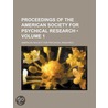 Proceedings Of The American Society For Psychical Research (Volume 1) door American Society for Psychical Research