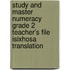 Study And Master Numeracy Grade 2 Teacher's File Isixhosa Translation