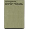 Textanalyse und Interpretation zu Hermann Hesse. Der      Steppenwolf by Herrmann Hesse