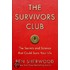 The Survivors Club: The Secrets And Science That Could Save Your Life