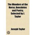 The Wonders Of The Horse, Anecdotes And Poetry, Selected By J. Taylor
