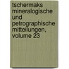 Tschermaks Mineralogische Und Petrographische Mitteilungen, Volume 23 door Springerlink