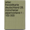 Adac Freizeitkarte Deutschland 28. Münchener Alpenvorland 1 : 100 000 door Adac Freizeitkarten