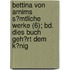 Bettina Von Arnims S?Mtliche Werke (6); Bd. Dies Buch Geh?Rt Dem K?Nig
