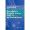 Biosimulation In Biomedical Research, Health Care And Drug Development door Erik Mosekilde