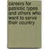 Careers For Patriotic Types And Others Who Want To Serve Their Country