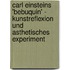 Carl Einsteins 'Bebuquin' - Kunstreflexion Und Asthetisches Experiment
