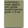 Contempoary Linear Algebra with Egrade Student Learning Guide V1.5 Set door Howard Anton