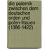 Die Polemik Zwischen Dem Deutschen Orden Und Polen-Litauen (1386-1422)