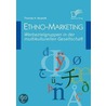 Ethno-Marketing: Werbezielgruppen in der multikulturellen Gesellschaft door Thomas H. Musiolik