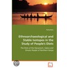 Ethnoarchaeological And Stable Isotopes In The Study Of People's Diets door Purity Kiura