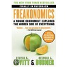 Freakonomics: A Rogue Economist Explores The Hidden Side Of Everything door Steven D. Levitt